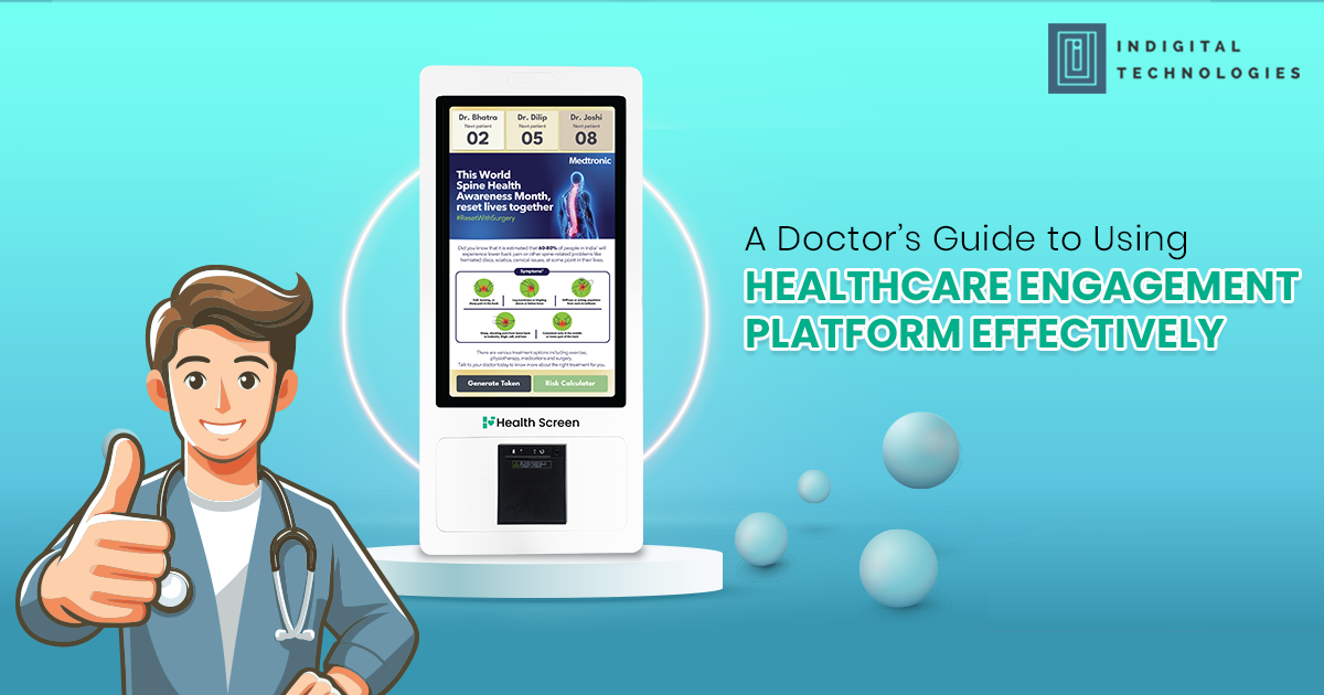 A Doctor’s Guide to Using Healthcare Engagement Platform Effectively