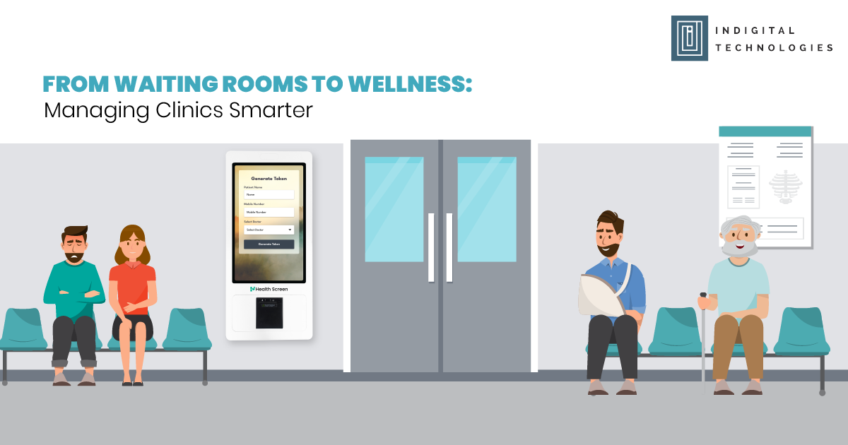 From Waiting Rooms to Wellness Managing Clinics Smarter