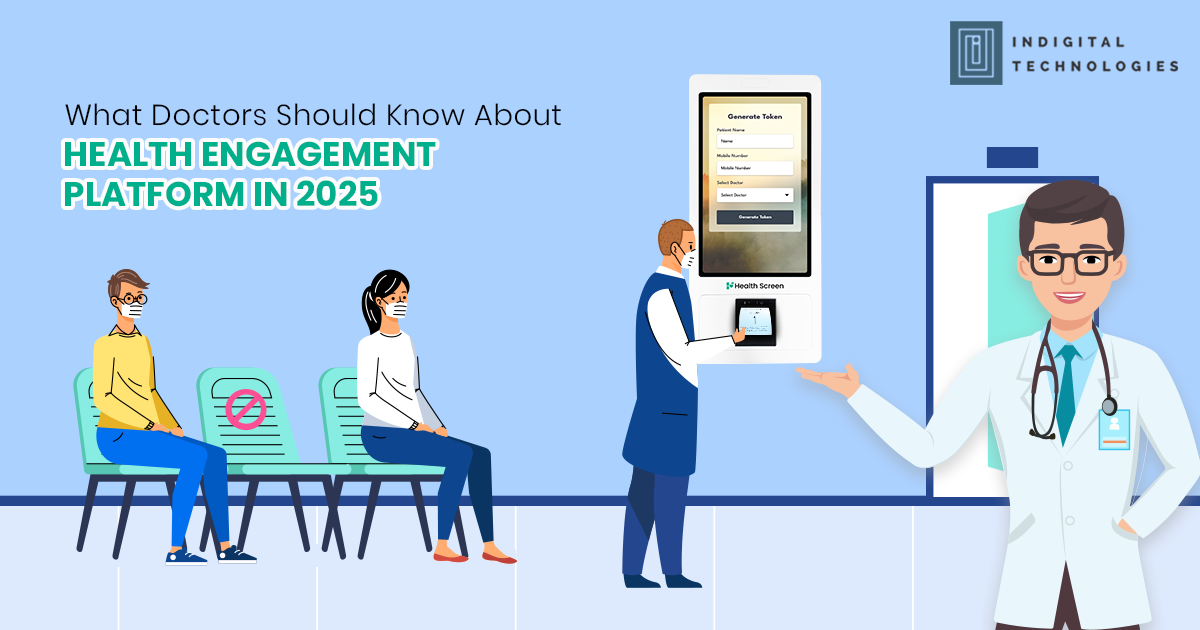 What Doctors Should Know About Health Engagement Platform in 2025