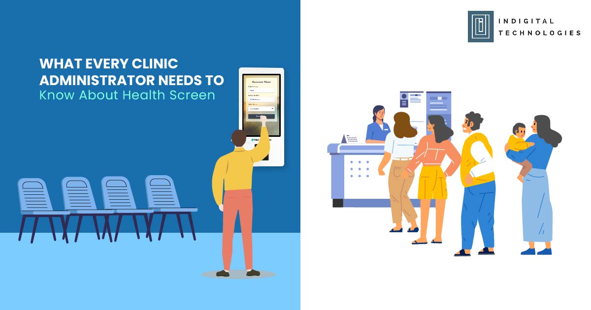 What Every Clinic Administrator Needs to Know About Health Screen
