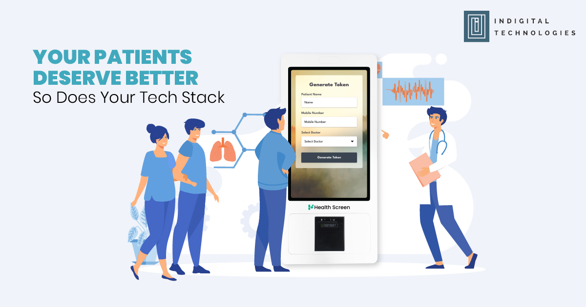 Your Patients Deserve Better – So Does Your Tech Stack